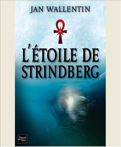 L'ETOILE DE STRINDBERG