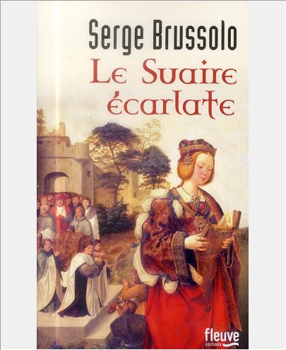 LA FILLE DE L'ARCHER - TOME 2 LE SUAIRE ECARLATE