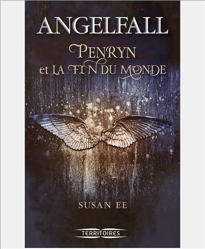 ANGELFALL - TOME 1 PENRYN ET LA FIN DU MONDE - VOL01