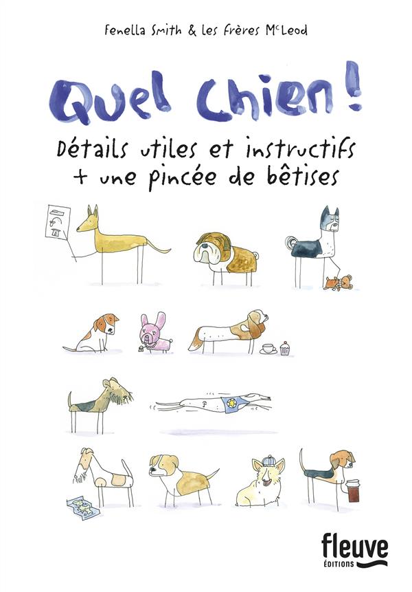 QUEL CHIEN !