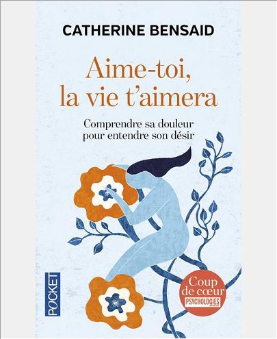 AIME-TOI, LA VIE T'AIMERA