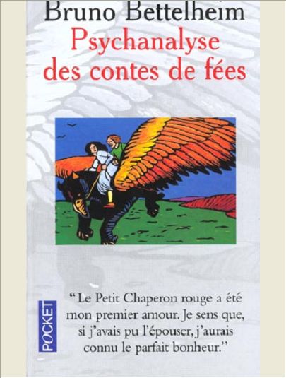 PSYCHANALYSE DES CONTES DE FEES