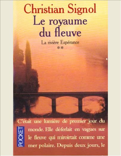 LA RIVIERE ESPERANCE - TOME 2 LE ROYAUME DU FLEUVE - VOL02