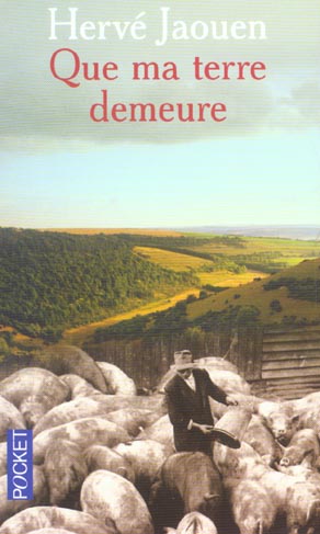 QUE MA TERRE DEMEURE
