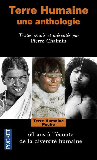TERRE HUMAINE - UNE ANTHOLOGIE