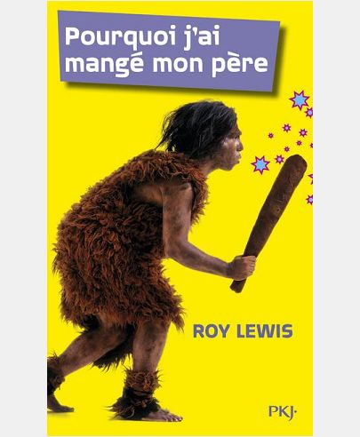POURQUOI J'AI MANGE MON PERE