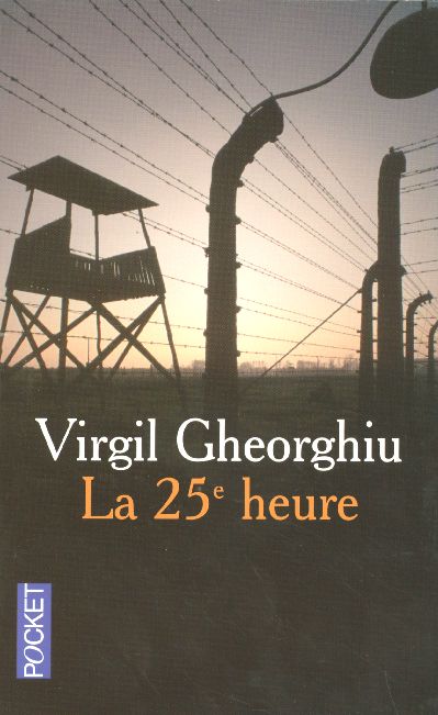 LA VINGT-CINQUIEME HEURE
