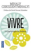 VIVRE LA PSYCHOLOGIE DU BONHEUR