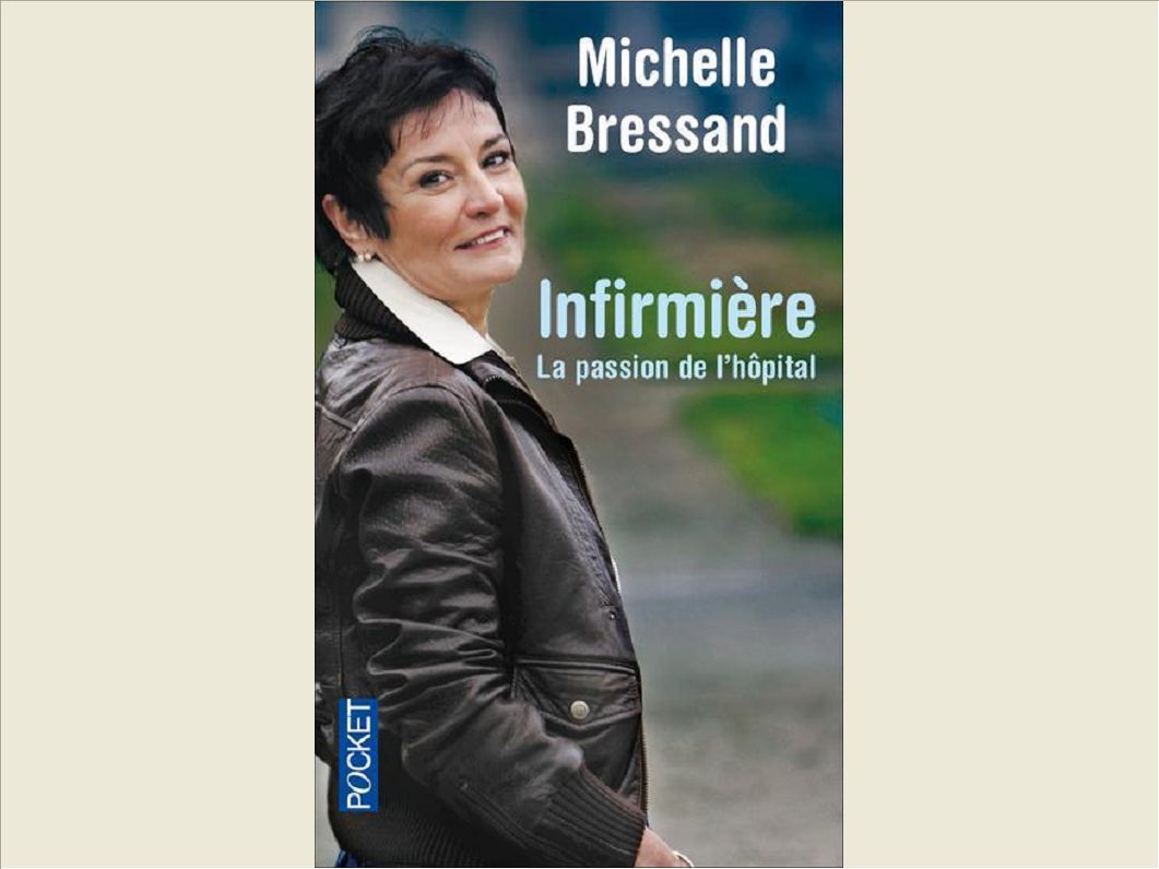 INFIRMIERE - LA PASSION DE L'HOPITAL