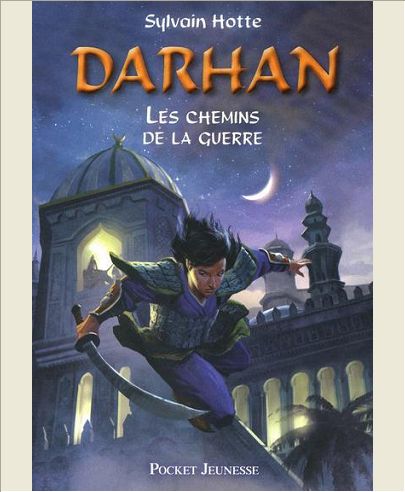 DARHAN - TOME 2 LES CHEMINS DE LA GUERRE - VOL02