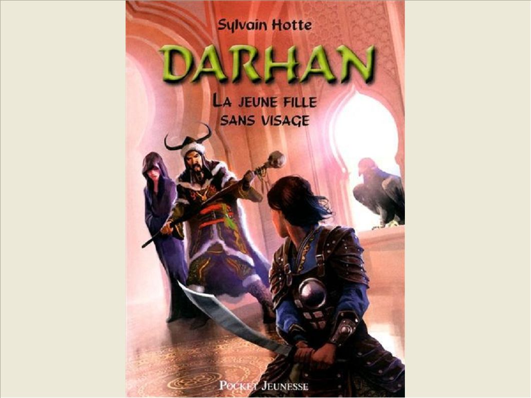 DARHAN - TOME 3 LA JEUNE FILLE SANS VISAGE - VOL03