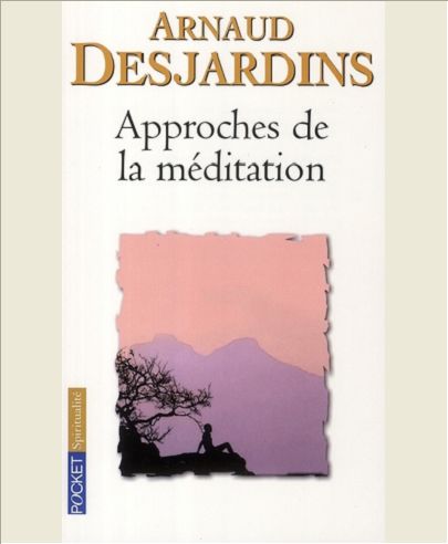 APPROCHES DE LA MEDITATION