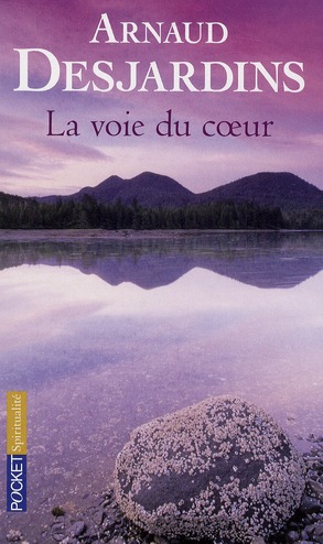 LA VOIE DU COEUR