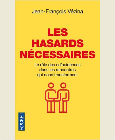 LES HASARDS NECESSAIRES