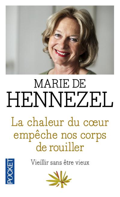 LA CHALEUR DU COEUR EMPECHE NOS CORPS DE ROUILLER