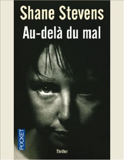 AU-DELA DU MAL