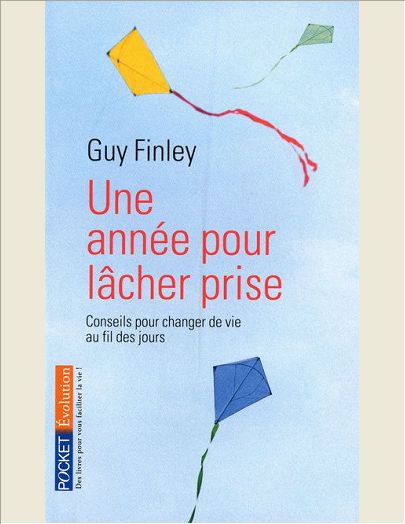 UNE ANNEE POUR LACHER PRISE