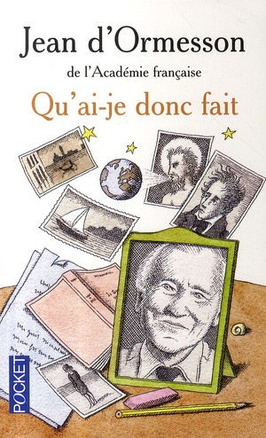 QU'AI-JE DONC FAIT