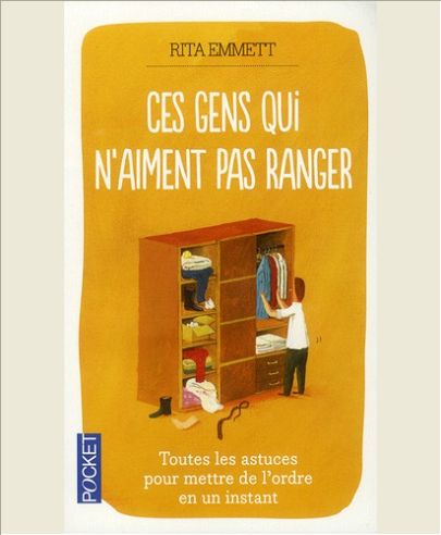 CES GENS QUI N'AIMENT PAS RANGER