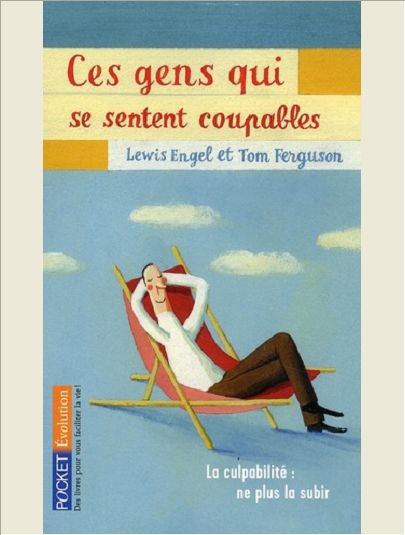 CES GENS QUI SE SENTENT COUPABLES
