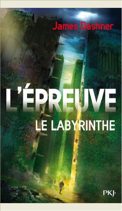 L'EPREUVE - TOME 1 LE LABYRINTHE - VOL1
