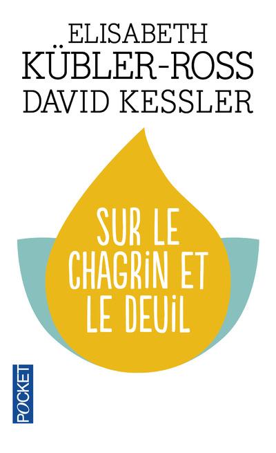 SUR LE CHAGRIN ET SUR LE DEUIL