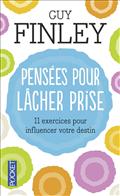 PENSEES POUR LACHER PRISE