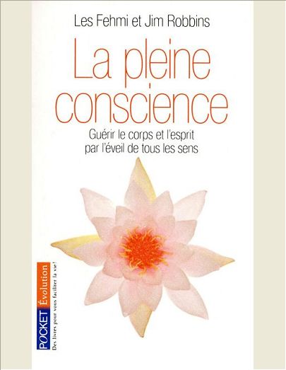 LA PLEINE CONSCIENCE