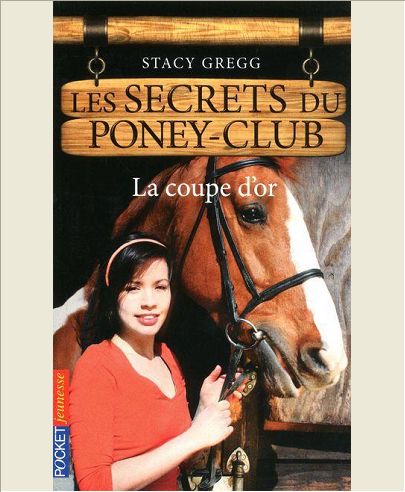 LES SECRETS DU PONEY CLUB - NUMERO 5 LA COUPE D'OR - VOL05