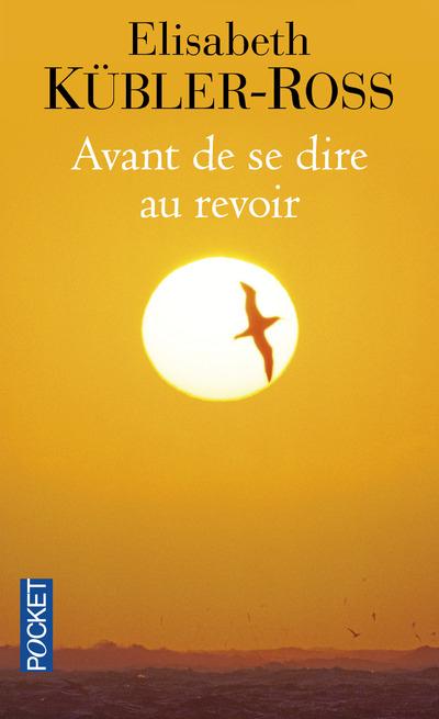 AVANT DE SE DIRE AU REVOIR
