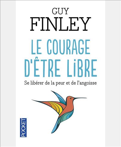 LE COURAGE D'ETRE LIBRE
