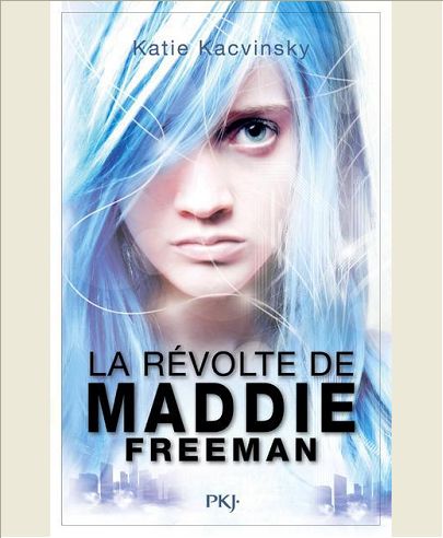 LA REVOLTE DE MADDIE FREEMAN