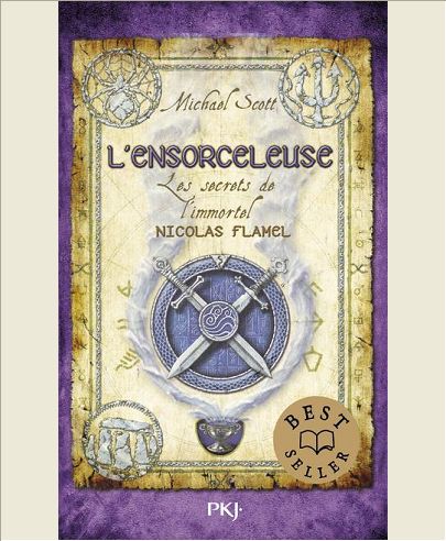 LES SECRETS DE L'IMMORTEL NICOLAS FLAMEL - TOME 3 L'ENSORCELEUSE - VOL03
