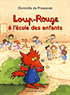 LOUP-ROUGE A L'ECOLE DES ENFANTS