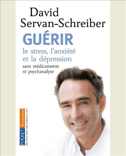 GUERIR LE STRESS, L'ANXIETE ET LA DEPRESSION