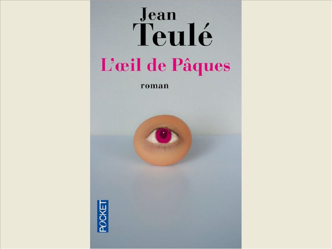 L'OEIL DE PAQUES