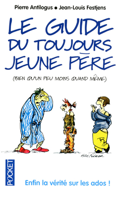 LE GUIDE DU TOUJOURS JEUNE PERE
