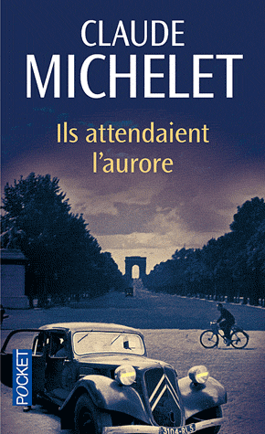 ILS ATTENDAIENT L'AURORE