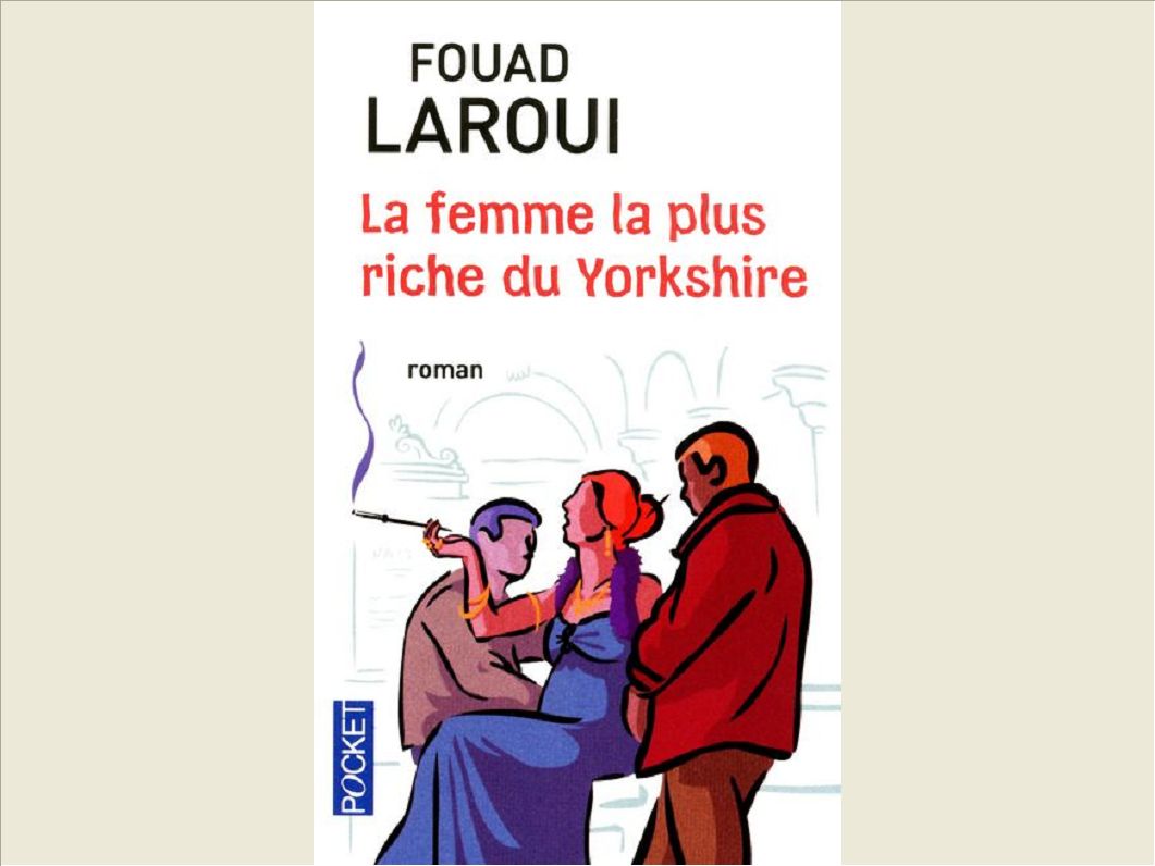 LA FEMME LA PLUS RICHE DU YORKSHIRE