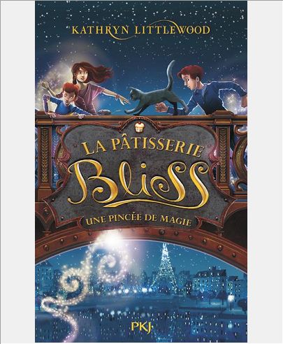 LA PATISSERIE BLISS - TOME 2 UNE PINCEE DE MAGIE - VOL02