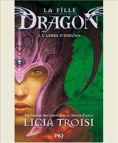 LA FILLE DRAGON - TOME 2 L'ARBRE D'IDHUNN - VOL02