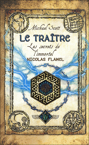 LES SECRETS DE L'IMMORTEL NICOLAS FLAMEL - TOME 5 LE TRAITRE - VOL5