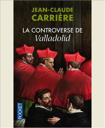 LA CONTROVERSE DE VALLADOLID