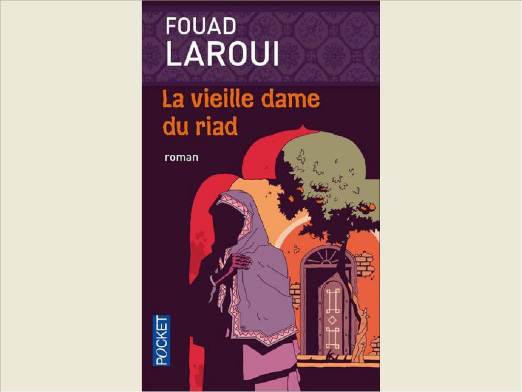 LA VIEILLE DAME DU RIAD