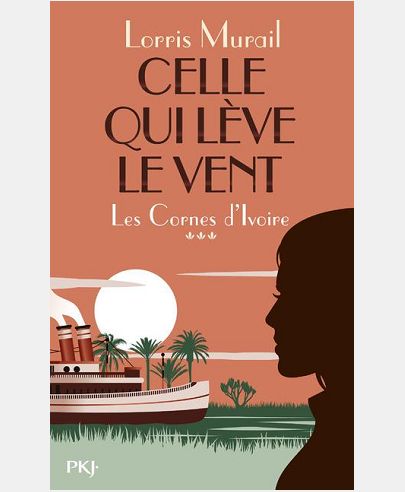 LES CORNES D'IVOIRE - TOME 3 CELLE QUI LEVE LE VENT - VOL3