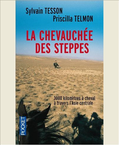 LA CHEVAUCHEE DES STEPPES