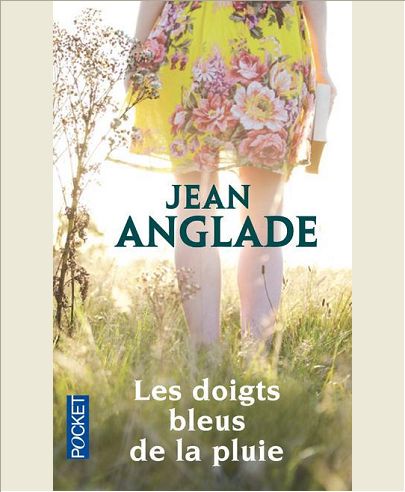 LES DOIGTS BLEUS DE LA PLUIE