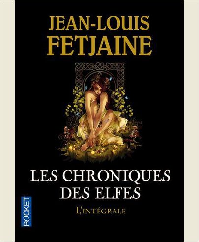 LES CHRONIQUES DES ELFES - L'INTEGRALE