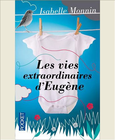 LES VIES EXTRAORDINAIRES D'EUGENE