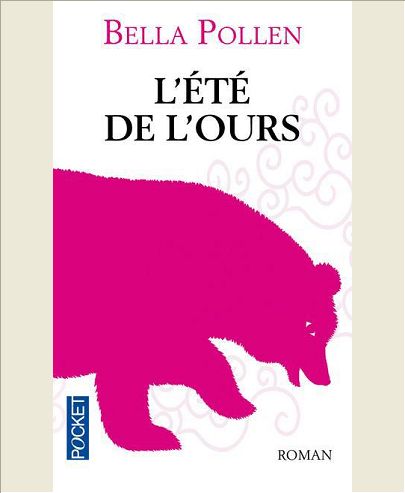 L'ETE DE L'OURS